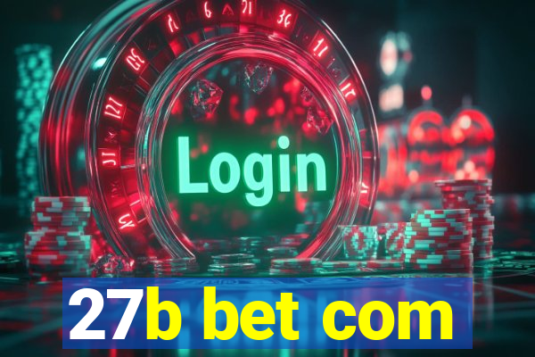 27b bet com